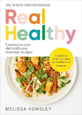 Real Healthy by Melissa Hemsley