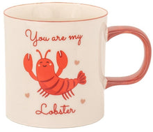 Load image into Gallery viewer, Sass &amp; Belle: You Are My Lobster Mug (280ml)