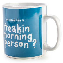 Load image into Gallery viewer, Morning Person - Giant Novelty Mug