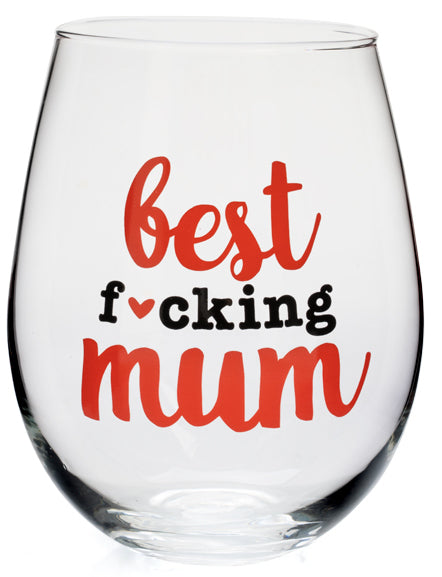 Best F*cking Mum - Stemless Wine Glass