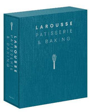 Load image into Gallery viewer, Larousse Patisserie and Baking by Editions Larousse (Hardback)