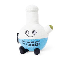 Load image into Gallery viewer, Punchkins: “Can’t We All Just Get A Bong?” Plush Bong