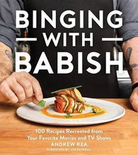 Load image into Gallery viewer, Binging with Babish by Andrew Rea (Hardback)