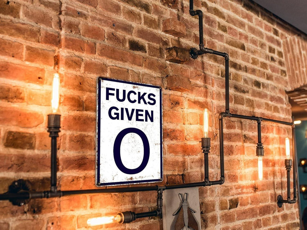 Funny Metal Tin Sign - Zero Fucks Given