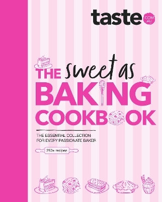 The Sweet As Baking Cookbook by taste.com.au (Hardback)