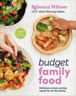 Budget Family Food by Rebecca Wilson (Hardback)
