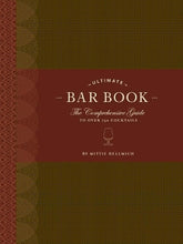 Load image into Gallery viewer, The Ultimate Bar Book by Mittie Hellmich (Hardback)