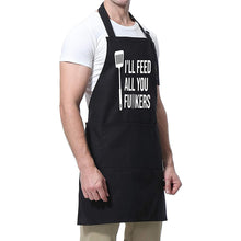 Load image into Gallery viewer, COOKOZZY Funny Apron - &quot;I&#39;ll Feed all you f**kers&quot;