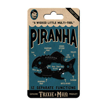 Load image into Gallery viewer, Trixie &amp; Milo: Piranha Multi-Tool