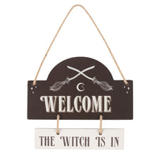 Load image into Gallery viewer, The Witch Is In Hanging Sign