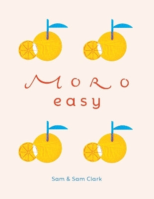 Moro Easy by Samantha Clark (Hardback)