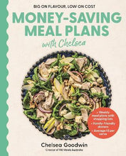 Load image into Gallery viewer, Money-Saving Meal Plans with Chelsea by Chelsea Goodwin