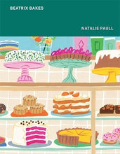 Load image into Gallery viewer, Beatrix Bakes by Natalie Paull (Hardback)